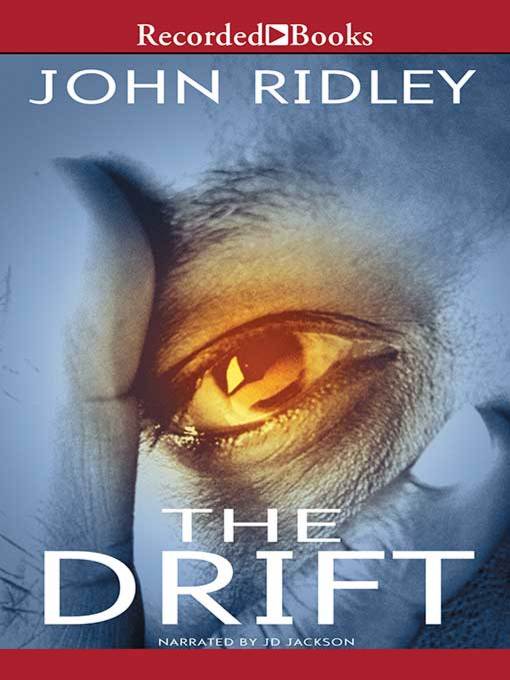 Title details for The Drift by John Ridley - Wait list